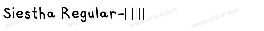 Siestha Regular字体转换